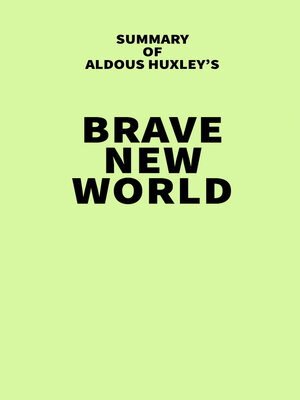 cover image of Summary of Aldous Huxley's Brave New World